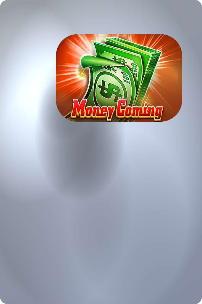 Money Coming