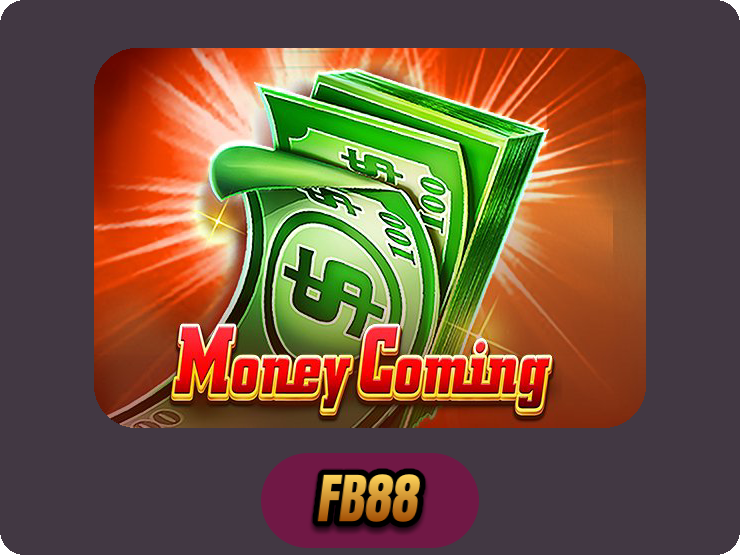 Money Coming